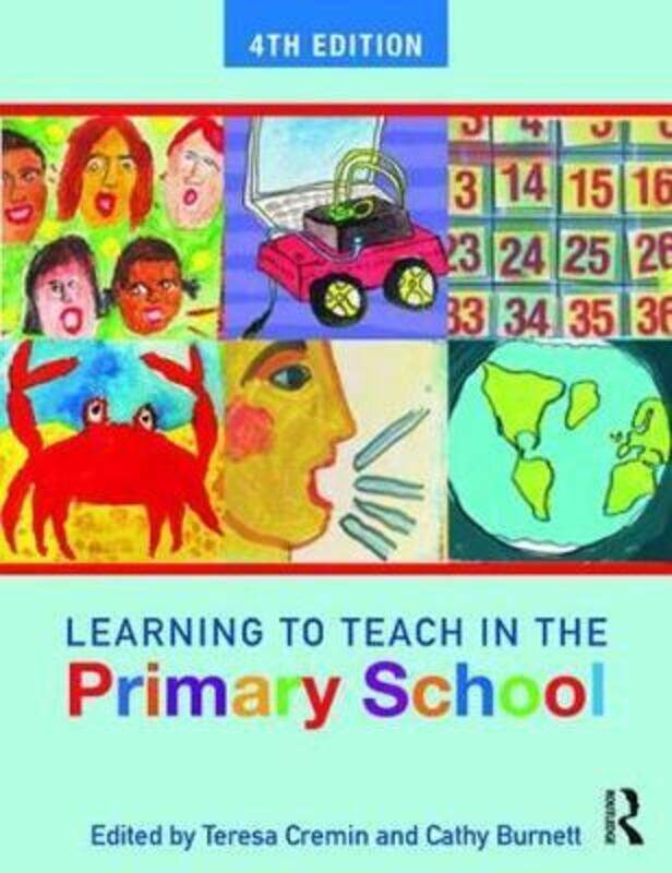 

Learning to Teach in the Primary School.paperback,By :Cremin Teresa