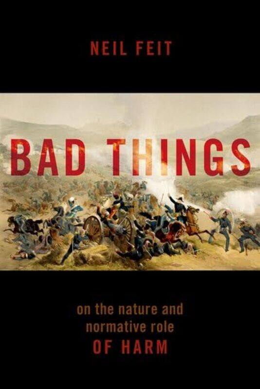 

Bad Things by Neil SUNY Distinguished Teaching Professor, SUNY Distinguished Teaching Professor, State University of New York at Fredonia Feit-Hardcov