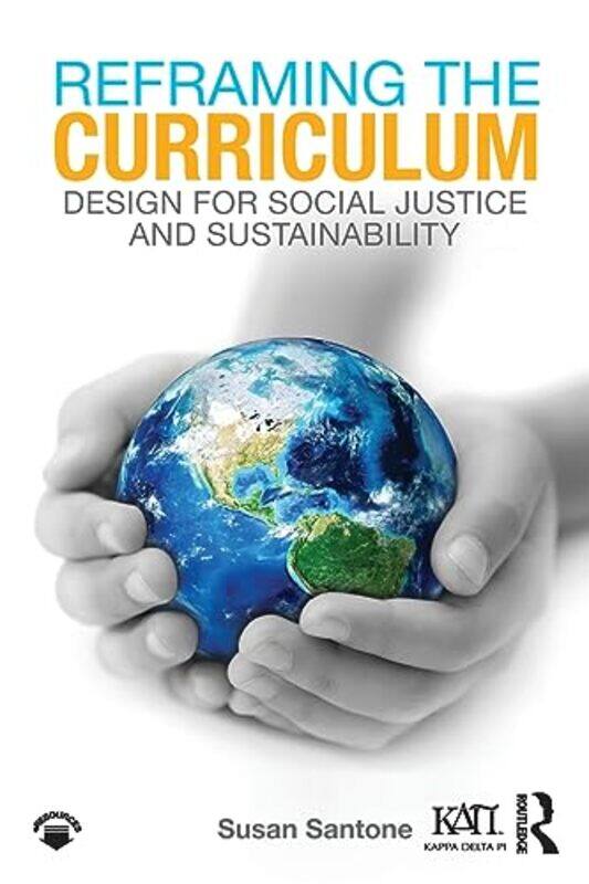 

Reframing the Curriculum by Susan Santone-Paperback