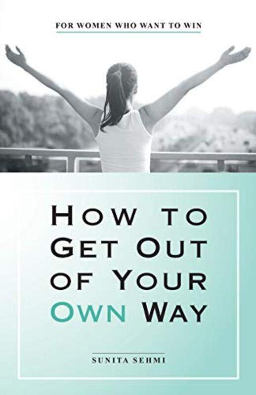 

How to Get out of Your Own Way by Jane ClarkeTrevor Dunton-Paperback