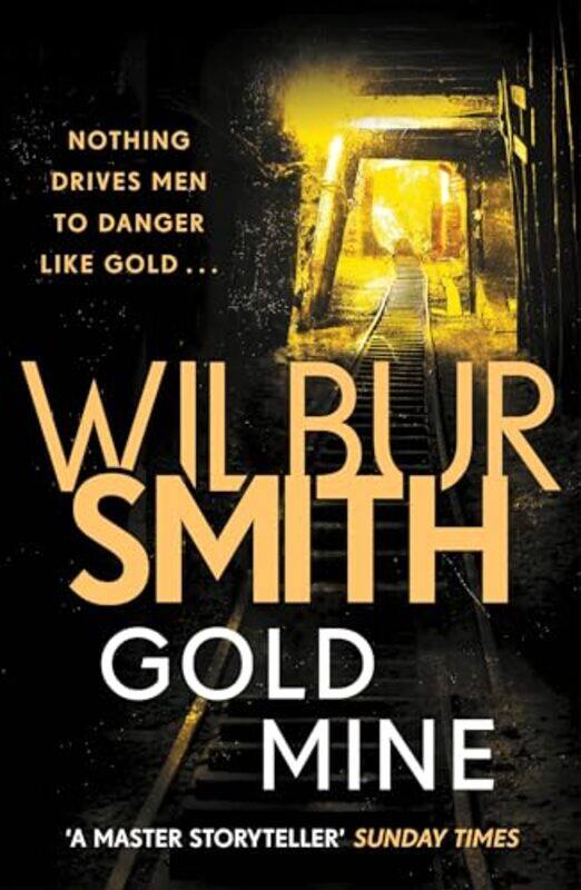 

Gold Mine by Wilbur Smith-Paperback
