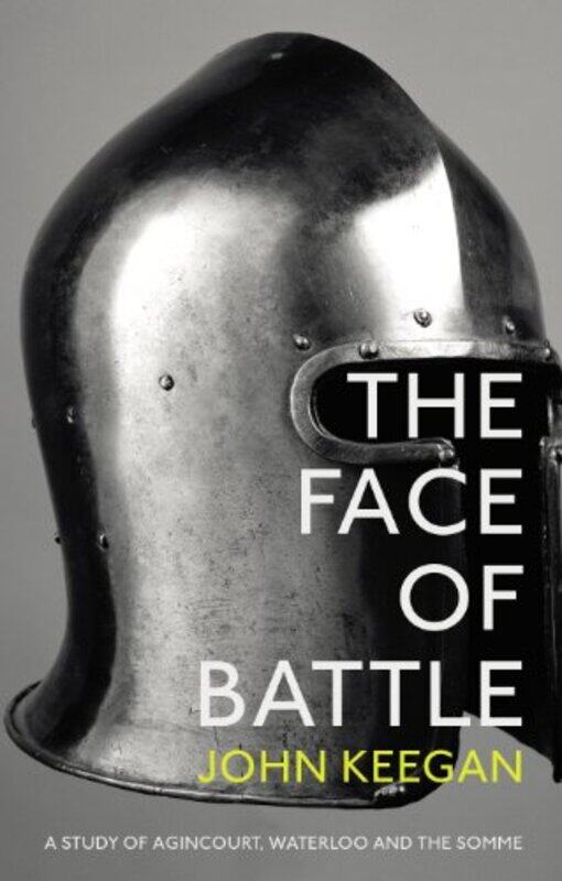 

The Face Of Battle by John Keegan-Paperback