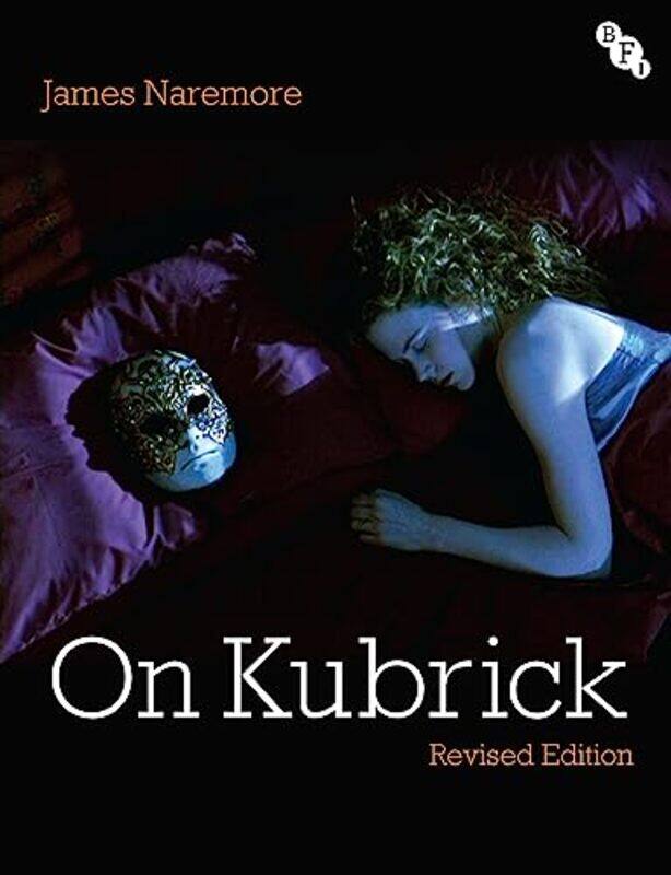 

On Kubrick by James Naremore-Hardcover
