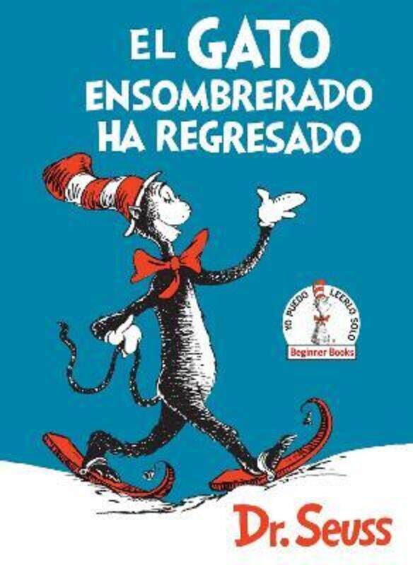 

El Gato Ensombrerado Ha Regresado (the Cat in the Hat Comes Back Spanish Edition)