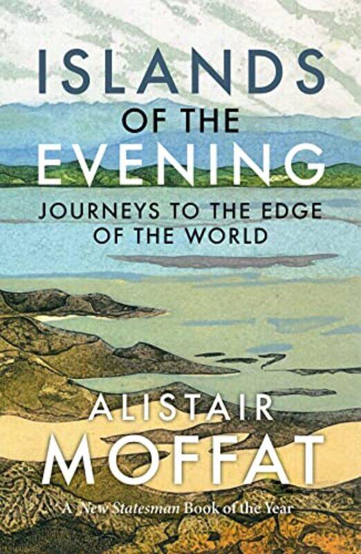 

Islands of the Evening by Alistair Moffat-Paperback