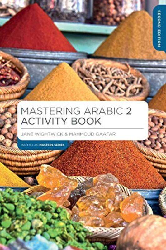 

Mastering Arabic 2 Activity Book,Paperback by Wightwick, Jane (G-and-w Publishing, Haddenham) - Gaafar, Mahmoud (G-and-W Publishing, Haddenham)