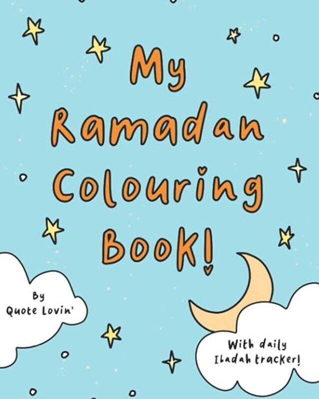 My Ramadan Colouring Book by Lovin' Quote Paperback