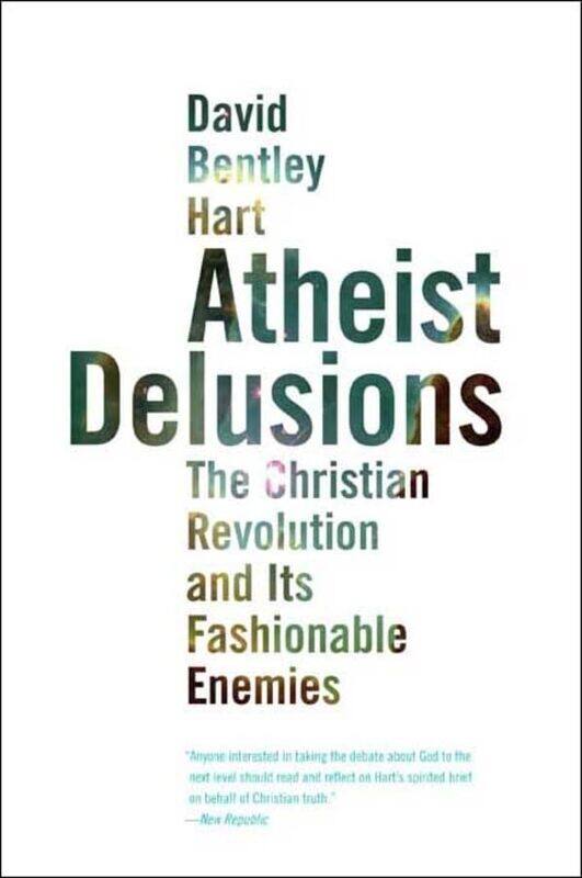 

Atheist Delusions by David Bentley Hart-Paperback