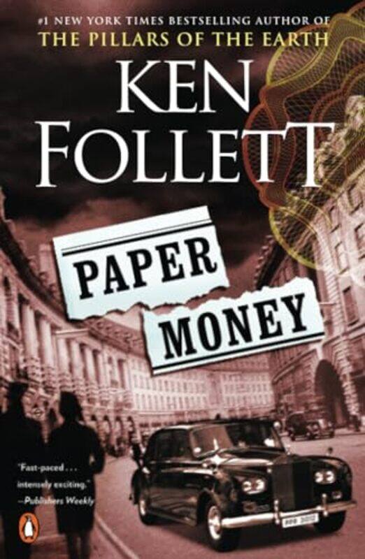 

Paper Money A Novel by Follett, Ken - Follett, Ken , Paperback
