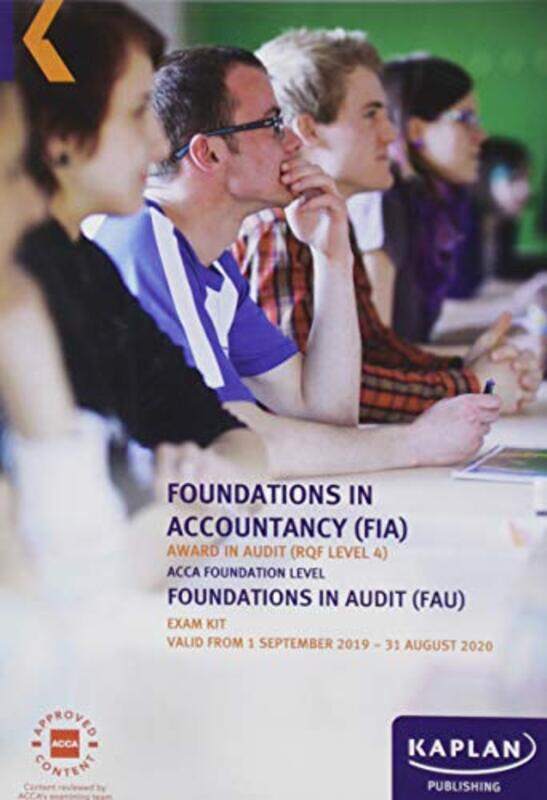 

FOUNDATIONS IN AUDIT INTUK EXAM KIT by KAPLAN PUBLISHING-Paperback