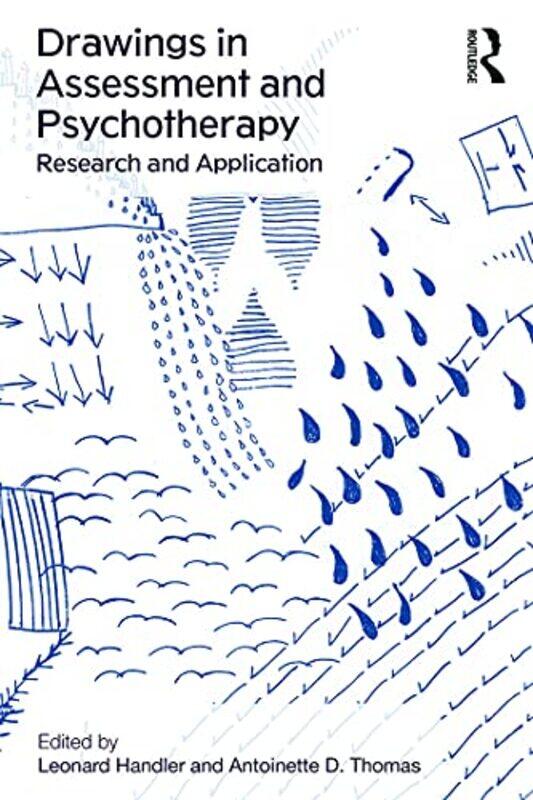 

Drawings in Assessment and Psychotherapy by Leonard The University of Tennessee, Knoxville, USA HandlerAntoinette D in private practice, Quebec, Canad