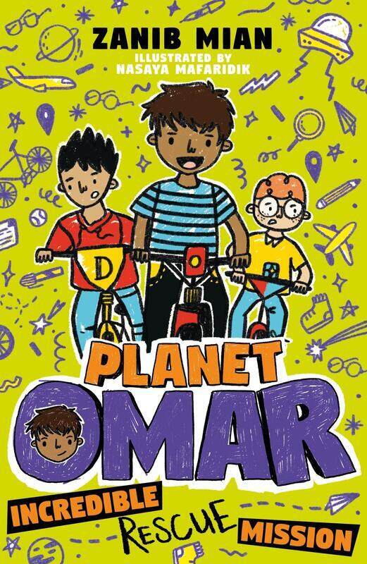 

Planet Omar: Incredible Rescue Mission 3, Paperback Book, By: Zanib Mian, Nasaya Mafaridik