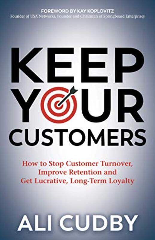 

Keep Your Customers By Ali Cudby -Paperback