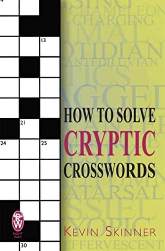 

How To Solve Cryptic Crosswords by Kevin Skinner-Paperback