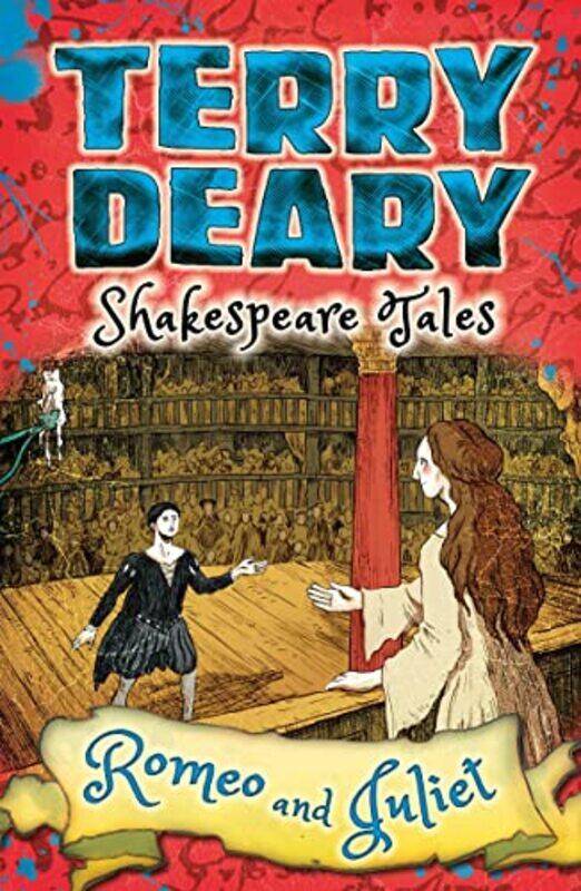 

Shakespeare Tales Romeo and Juliet by Terry Deary-Paperback