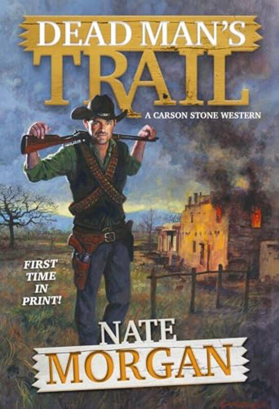 

Dead Mans Trail by Nate Morgan-Paperback