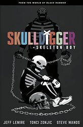 Skulldigger And Skeleton Boy From The World Of Black Hammer Volume 1 , Paperback by Jeff Lemire