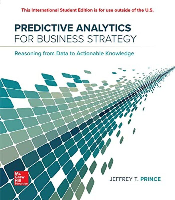 

ISE Predictive Analytics for Business Strategy by Jeff Prince-Paperback