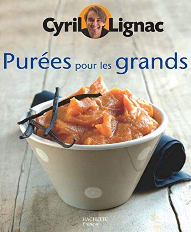 

Pur es Pour Les Grands , Paperback by Cyril Lignac
