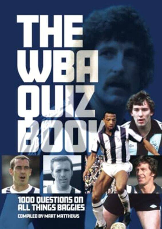 

West Bromwich Albion FC Quiz Book by D Stowe-Paperback