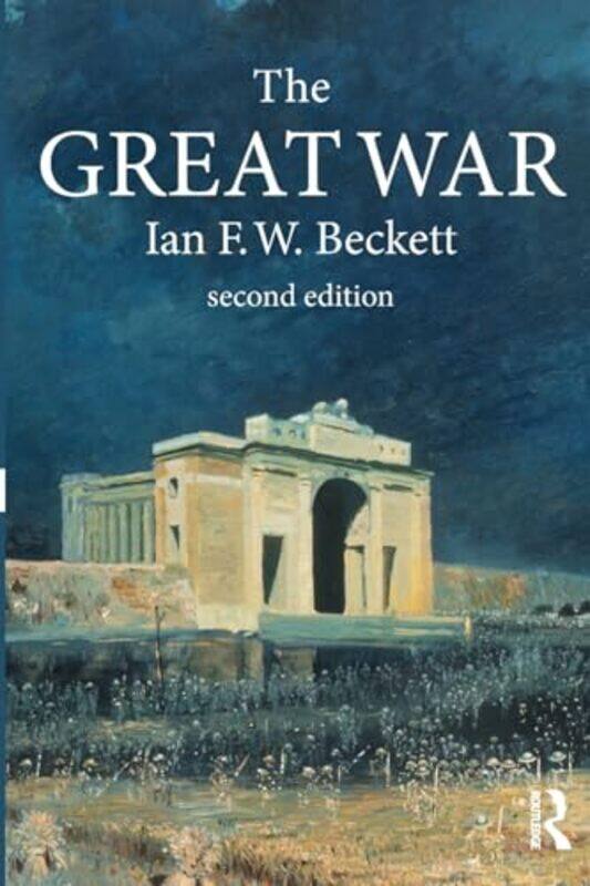 

The Great War by Ian F W Beckett-Paperback