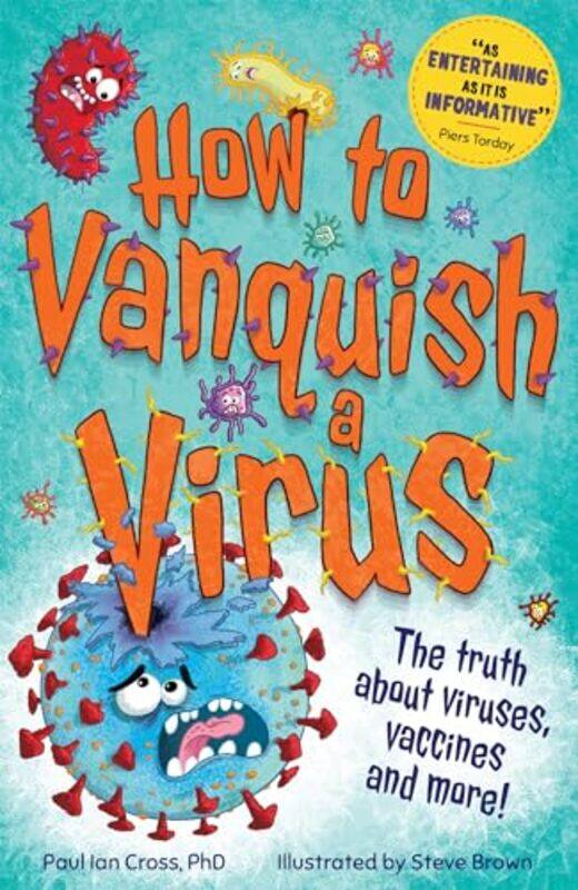 

How to Vanquish a Virus by Dr Paul Ian CrossSteve Brown-Paperback