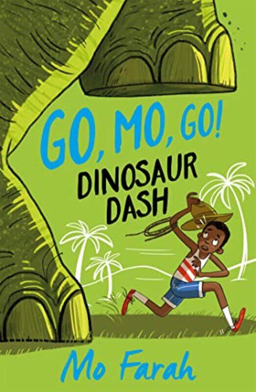 

Go Mo Go Dinosaur Dash by Mo FarahKes GrayMarta Kissi-Paperback