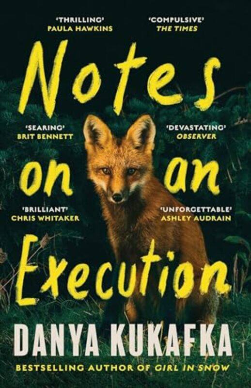 

Notes On An Execution by Danya Kukafka-Paperback