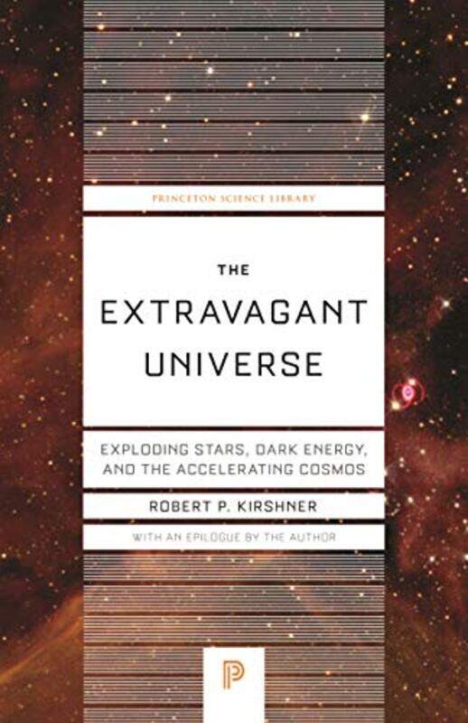 

The Extravagant Universe by Robert P Kirshner-Paperback