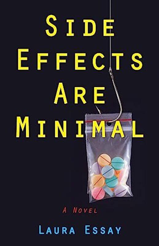 

Side Effects Are Minimal By Essay Laura - Paperback