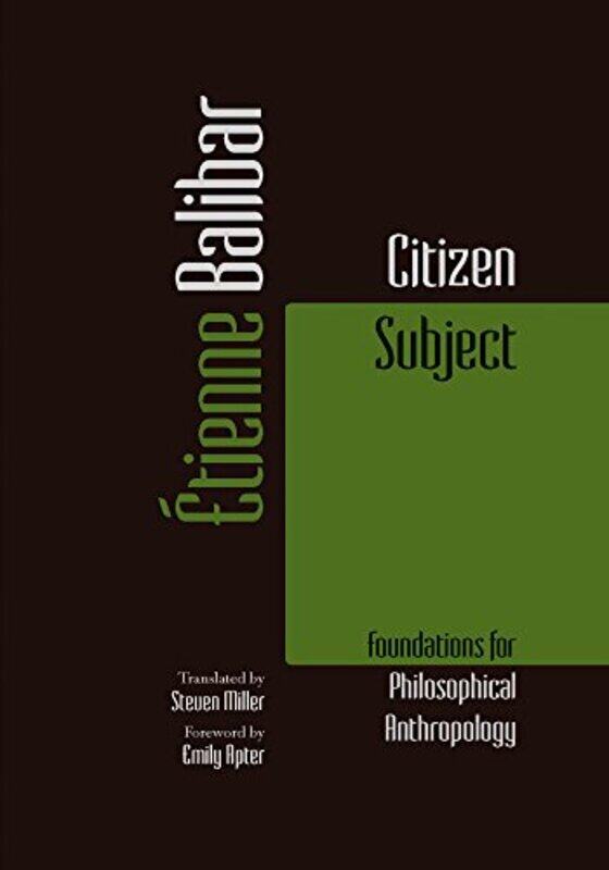 

Citizen Subject by Etienne BalibarSteven Miller-Paperback