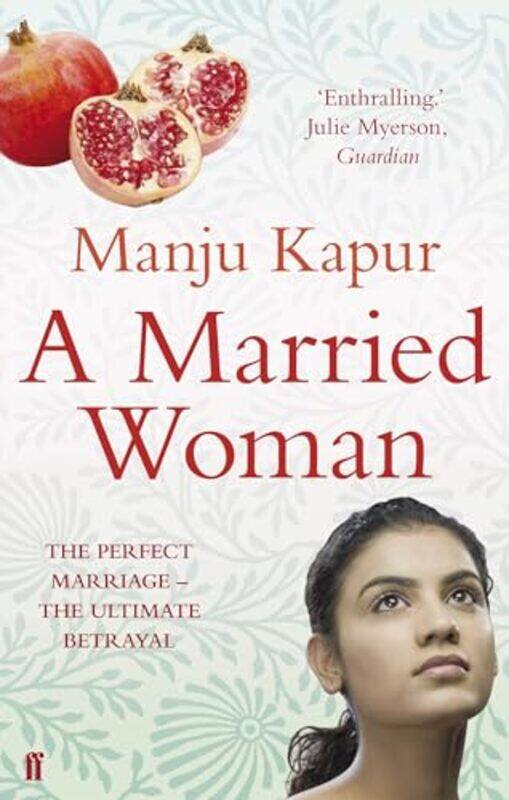 

A Married Woman by Manju Kapur-Paperback