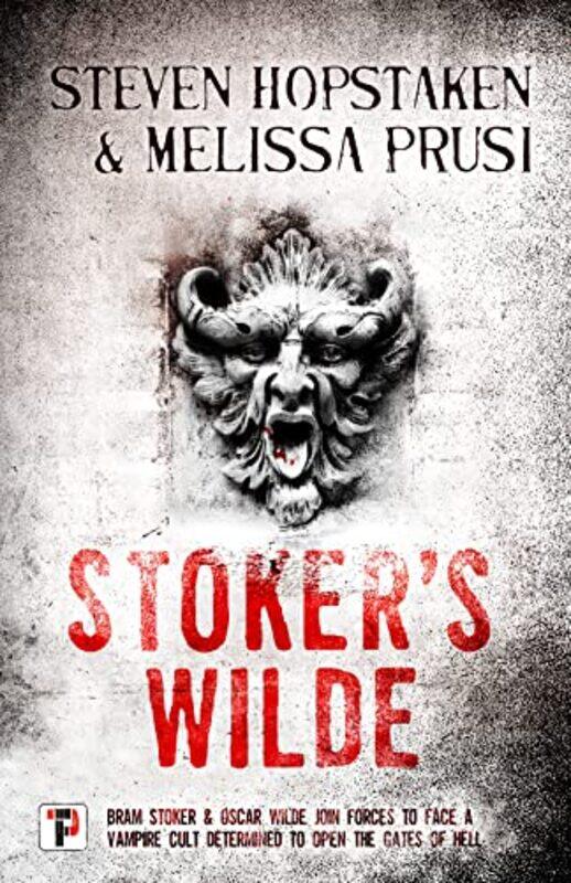 

Stokers Wilde by Steven HopstakenMelissa Prusi-Paperback