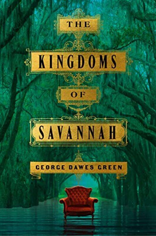 

Kingdoms Of Savannah By Green George Dawes - Paperback