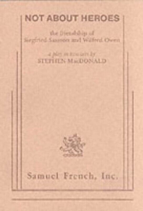 

Not about Heroes by Stephen MacDonald-Paperback