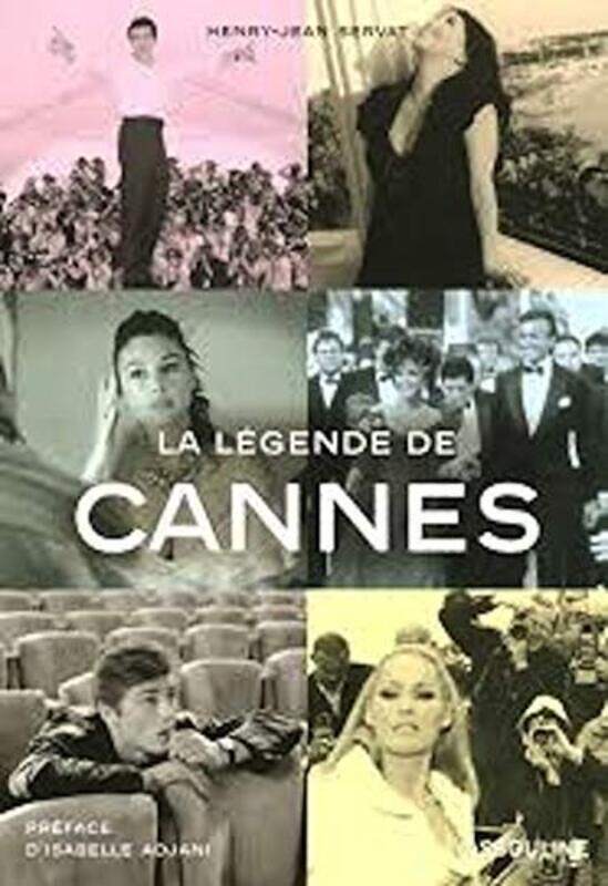 

La L gende De Cannes,Paperback by Henry Jean Servat