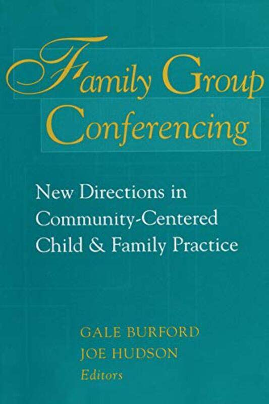 

Family Group Conferencing by Leslie P WillcocksMary Lacity-Paperback