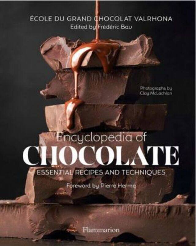 

Encyclopedia of Chocolate: Essential Recipes and Techniques.Hardcover,By :Bau, Frederic - Valrhona, Ecole du Grand Chocolat