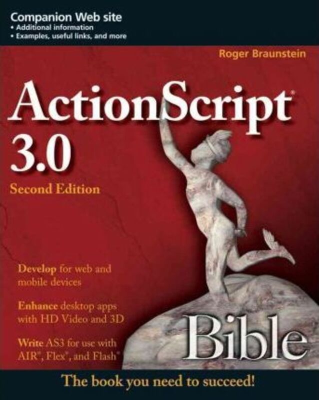 ActionScript 3.0 Bible.paperback,By :Roger Braunstein