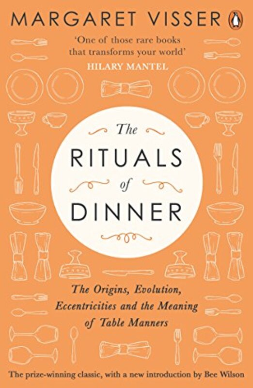 The Rituals of Dinner by Margaret Visser-Paperback