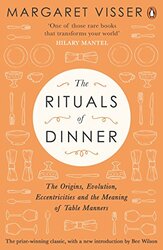 The Rituals of Dinner by Margaret Visser-Paperback