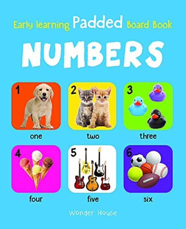 

Early Learning Padded Book of Numbers : Padded Board Books For Children,Paperback,By:Wonder House Books