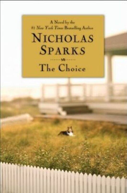 

The Choice.Hardcover,By :Nicholas Sparks