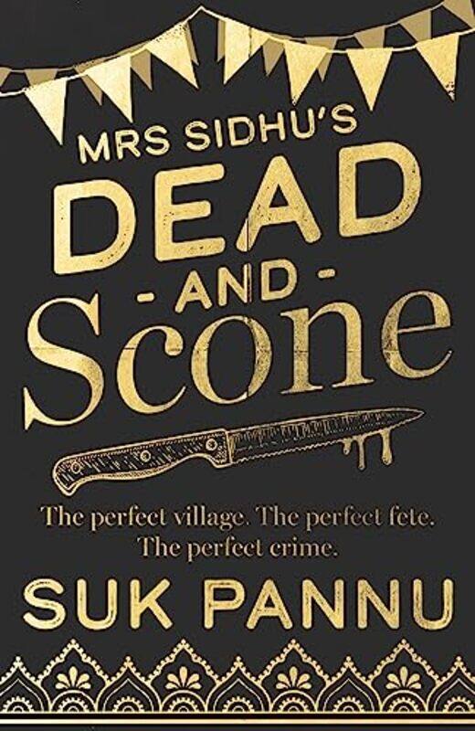 

Mrs Sidhu’s ‘Dead and Scone’ by Suk Pannu-Hardcover