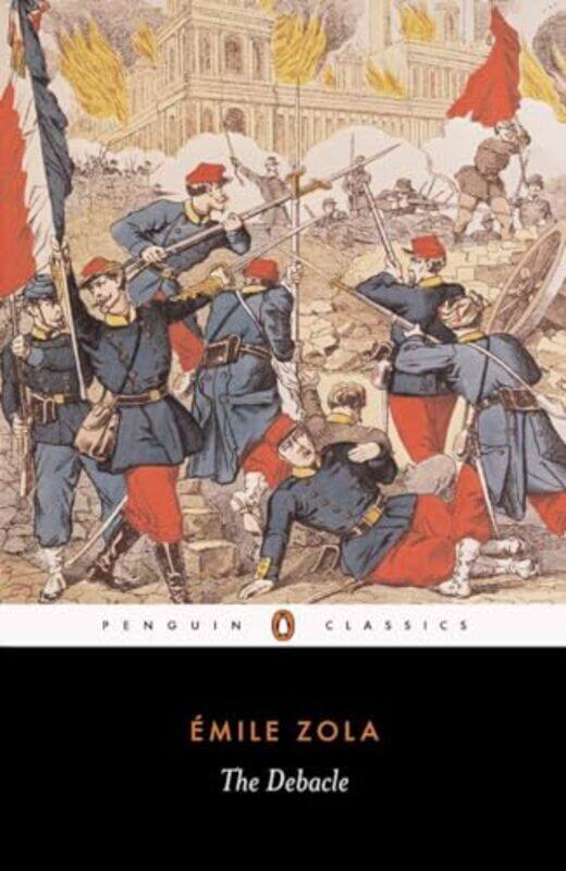

The Debacle by Emile ZolaLeonard Tancock-Paperback