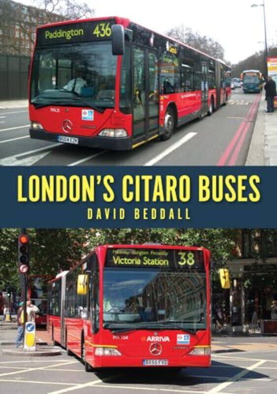 

Londons Citaro Buses by David Beddall-Paperback