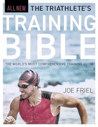 The Triathletes Training Bible by Joe Friel-Paperback