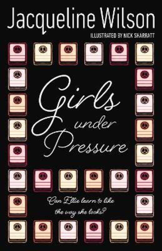 

Girls Under Pressure (Girls), Paperback Book, By: Jacqueline Wilson