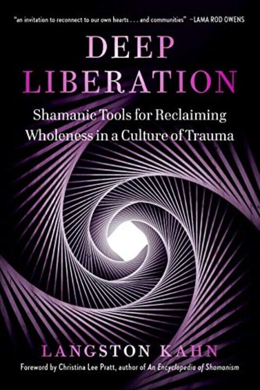 

Deep Liberation by Langston Kahn-Paperback