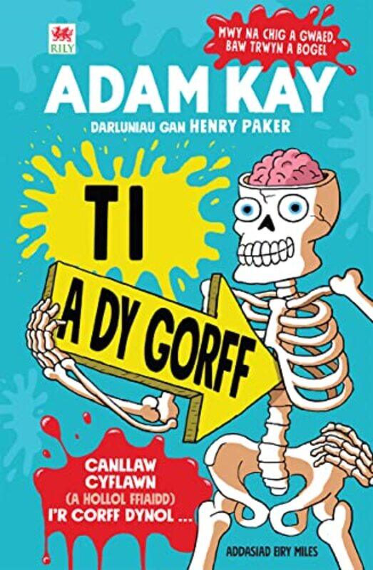 

Ti a dy Gorff by Adam KayHenry PakerEiry Miles-Paperback